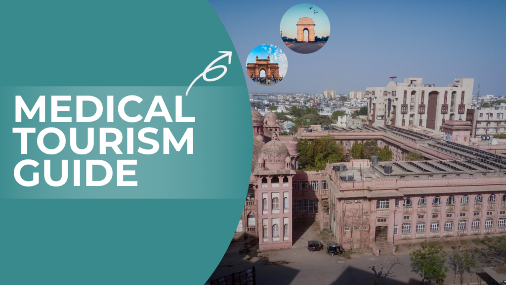 Guide to Medical Tourism in India